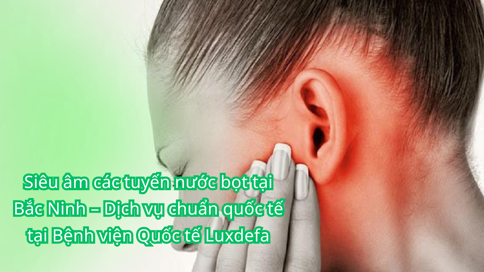 Siêu âm các tuyến nước bọt tại Bắc Ninh