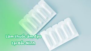 Làm thuốc âm đạo tại Bắc Ninh